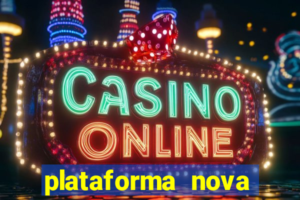 plataforma nova para jogar fortune tiger